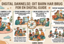 Digital dannelse Dit barn har brug for en digital guide